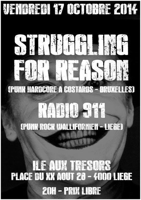 Struggling For Reason + Radio 911 à l'Île aux Trésors le 17 octobre 2014 à Liège (BE)