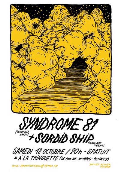 Syndrome 81 + Sordid Ship à la Trinquette le 18 octobre 2014 à Rennes (35)