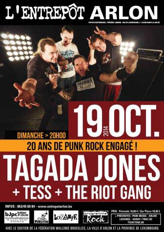 Tagada Jones + Tess + The Riot Gang à l'Entrepôt le 19 octobre 2014 à Arlon (BE)