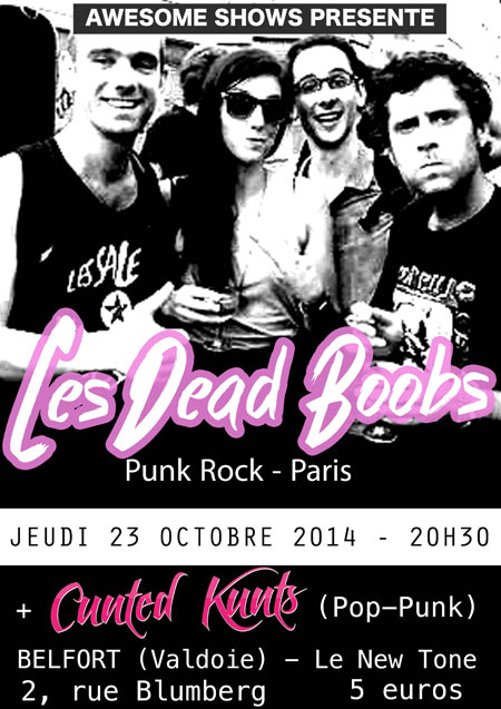 Les Dead Boobs + Cunted Kunts le 23 octobre 2014 à Valdoie (90)