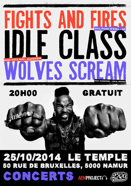 Fights And Fires + Idle Class + Wolves Scream au Temple le 25 octobre 2014 à Namur (BE)