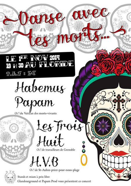 Habemus Papam + Les Trois Huit + H.V.B au Floride le 01 novembre 2014 à Nantes (44)