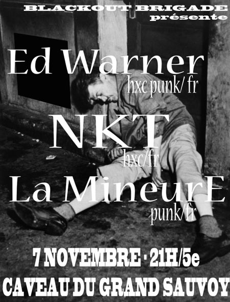 Ed Warner + NKT + La Mineure au Caveau du Grand Sauvoy le 07 novembre 2014 à Maxéville (54)