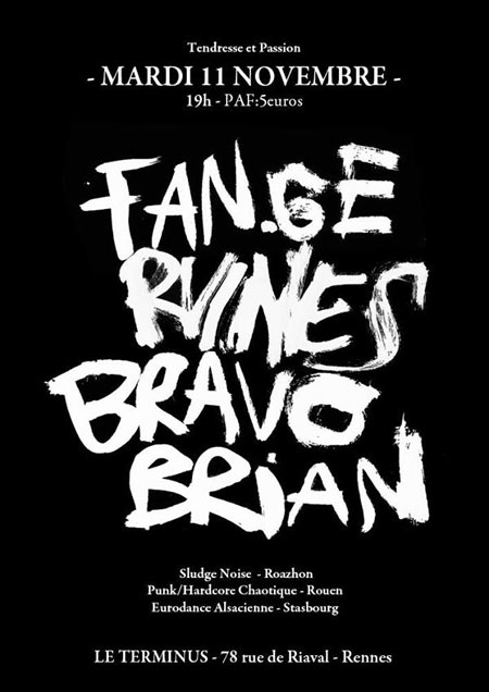 Fange + Rvines + Bravo Brian au Terminus le 11 novembre 2014 à Rennes (35)