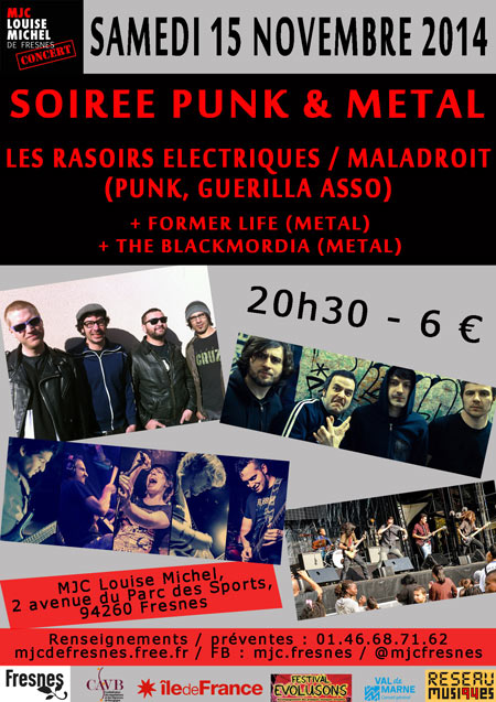 Maladroit / Les Rasoirs Électriques / Former Life le 15 novembre 2014 à Fresnes (94)