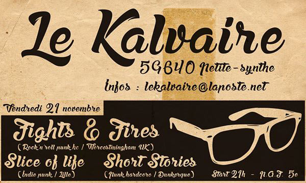Fights and Fires + Slice Of Life + Short Stories au Kalvaire le 21 novembre 2014 à Dunkerque (59)