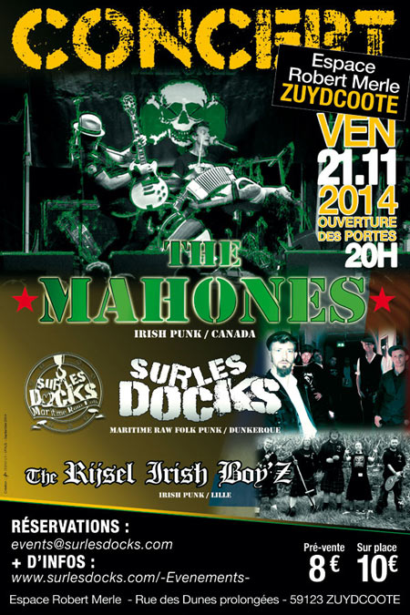 The Mahones + Sur Les Docks + Rijsel Irish Boy's le 21 novembre 2014 à Zuydcoote (59)