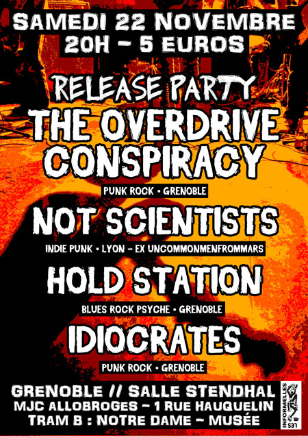NOT SCIENTISTS + THE OVERDRIVE CONSPIRACY + Guests le 22 novembre 2014 à Grenoble (38)
