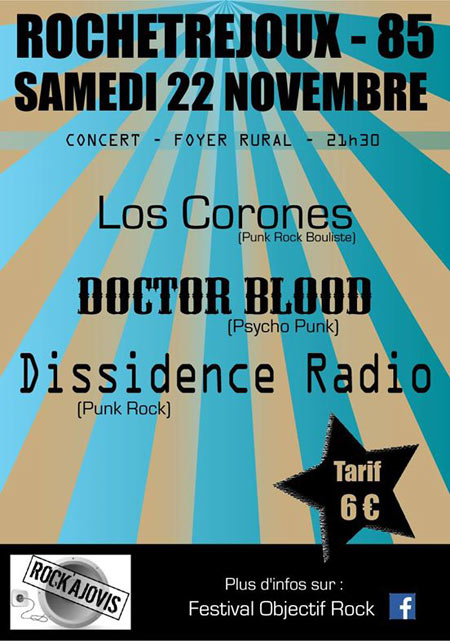 Los Corones + Doctor Blood + Dissidence Radio au Foyer Rural le 22 novembre 2014 à Rochetrejoux (85)