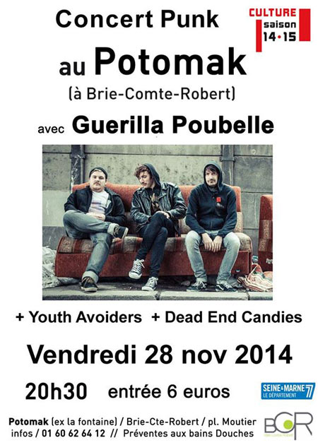 Guerilla Poubelle + Youth Avoiders + Dead End Candies au Potomak le 28 novembre 2014 à Brie-Comte-Robert (77)