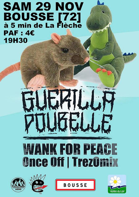 Guerilla Poubelle + Wank For Peace + Once Off le 29 novembre 2014 à Bousse (72)