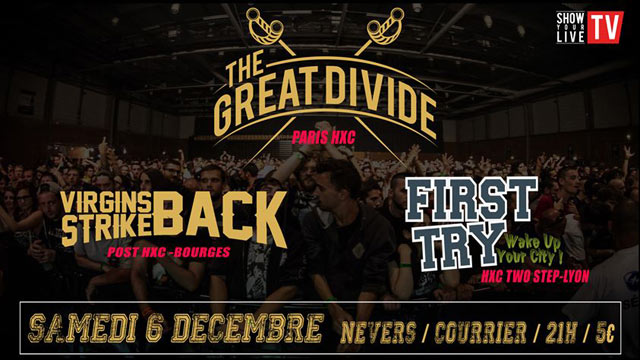 The Great Divide + Virgins Strike Back + First Try au Courrier le 06 décembre 2014 à Nevers (58)