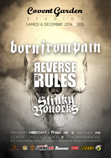 BORN FROM PAIN + REVERSE THE RULES + STINKY BOLLOCKS le 06 décembre 2014 à Eragny (95)