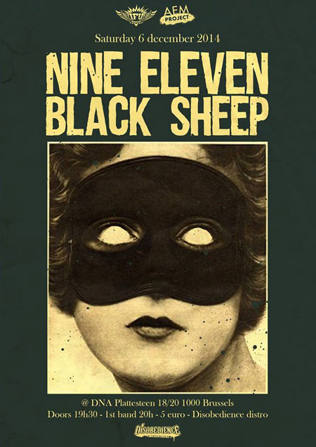 Nine Eleven + Black Sheep + Man Is Not A Bird au DNA le 06 décembre 2014 à Bruxelles (BE)