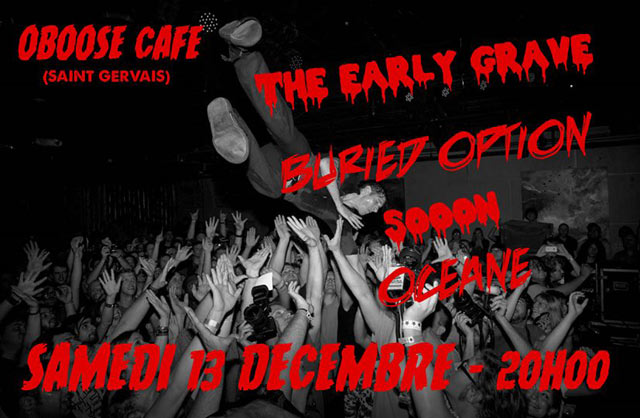 The Early Grave + Buried Option + SoOon + Océane à l'Oboose Café le 13 décembre 2014 à Saint-Gervais-les-Bains (74)