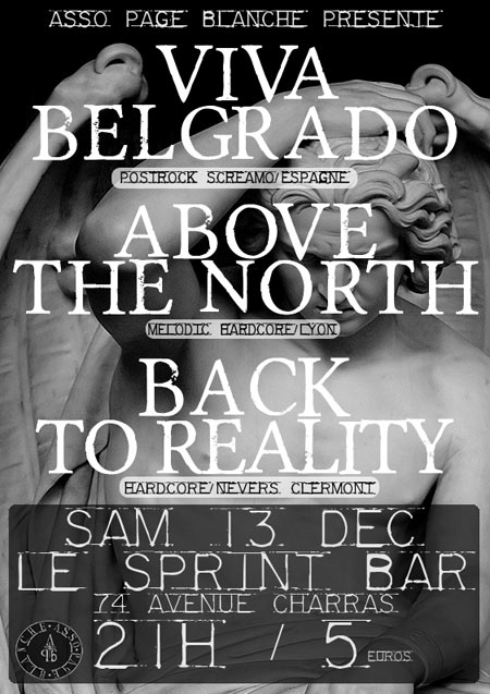 Viva Belgrado + Above the North + Back to Reality au Sprint Bar le 13 décembre 2014 à Clermont-Ferrand (63)