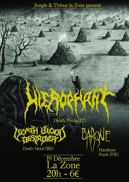 Hierophant + Death Blood Destroyer + Barque à la Zone le 19 décembre 2014 à Liège (BE)