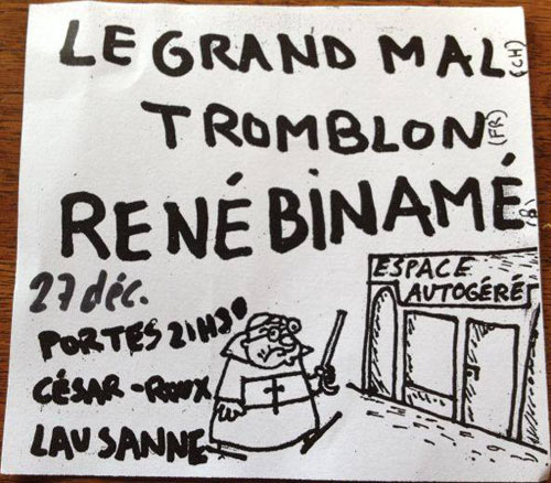 René Binamé + Tromblon + Le Grand Mal à l'Espace Autogéré le 27 décembre 2014 à Lausanne (CH)