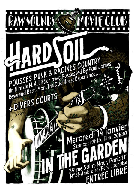 Hard Soil (projection) @ In The Garden le 14 janvier 2015 à Paris (75)