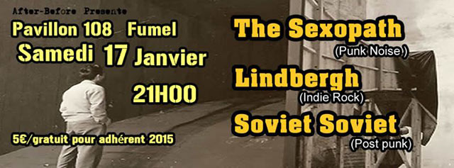 The Sexopath + Lindbergh + Soviet Soviet au Pavillon 108 le 17 janvier 2015 à Fumel (47)