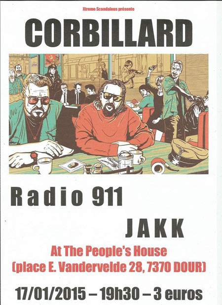 CORBILLARD + RADIO 911 + JAKK @ The People's House le 17 janvier 2015 à Dour (BE)