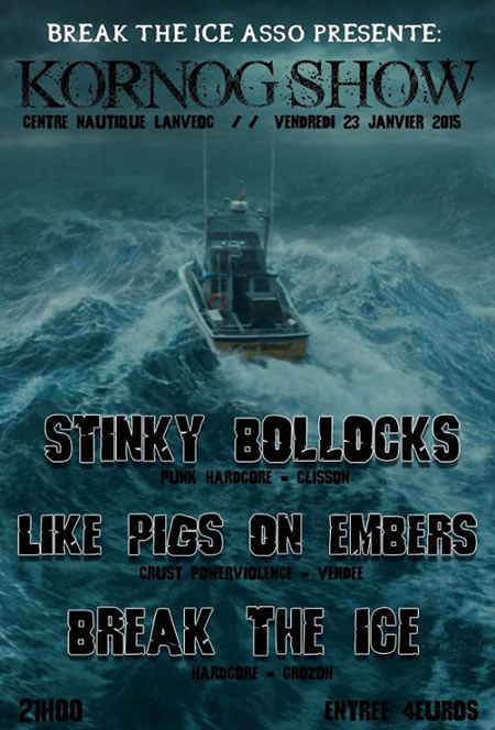 Stinky Bollocks + Like Pigs On Embers + Break The Ice le 23 janvier 2015 à Lanvéoc (29)