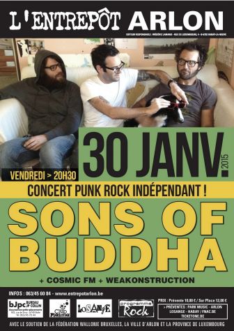 Sons Of Buddha + Cosmic FM + Weakonstruction à l'Entrepôt le 30 janvier 2015 à Arlon (BE)