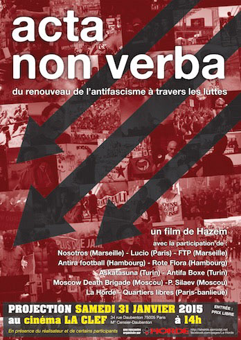 Projection du doc antifa 'Acta non verba' au cinéma La Clef le 31 janvier 2015 à Paris (75)