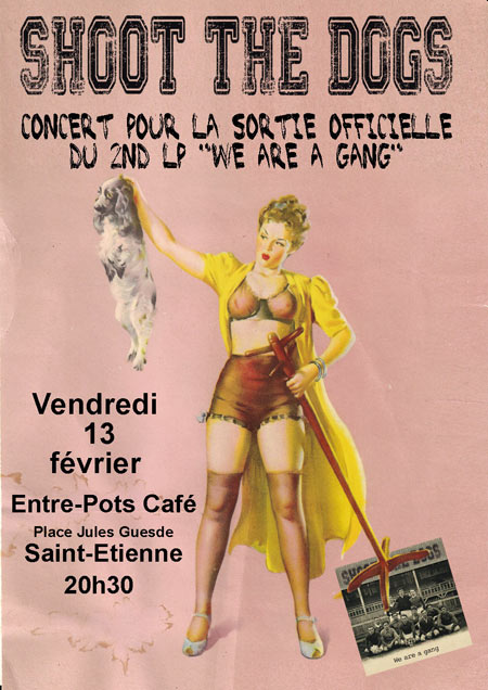 Shoot The Dogs à l'Entre-Pots Café le 13 février 2015 à Saint-Etienne (42)
