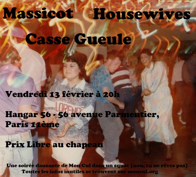 MASSICOT + HOUSEWIVES + CASSE GUEULE @ HANGAR 56 le 13 février 2015 à Paris (75)