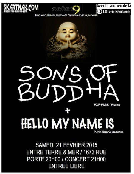Sons of Buddha+Hello My Name Is à la crêperie Entre Terre et Mer le 21 février 2015 à Rue (CH)