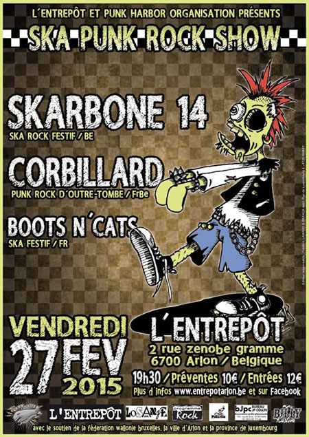Skarbone 14 + Corbillard + Boots n'Cats à l'Entrepôt le 27 février 2015 à Arlon (BE)