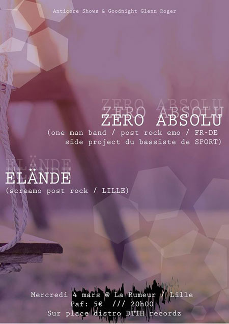 Zero Absolu + Elände à la Rumeur le 04 mars 2015 à Lille (59)