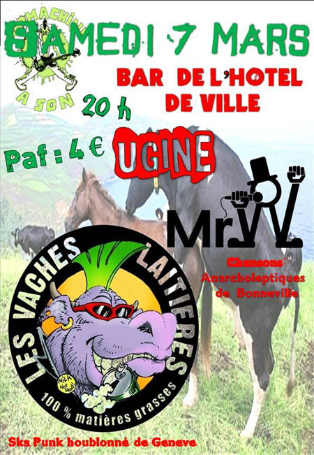 Les Vaches Laitières + Raoul W le 07 mars 2015 à Ugine (73)