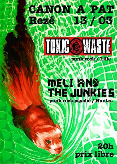 Toxic Waste + Meli and the Junkies au Canon à Pat le 13 mars 2015 à Rezé (44)