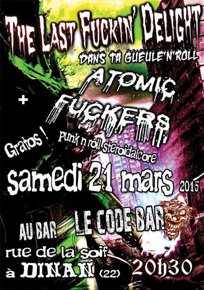 The Last Fuckin' Delight + Atomic Fuckers au Code Bar le 21 mars 2015 à Dinan (22)