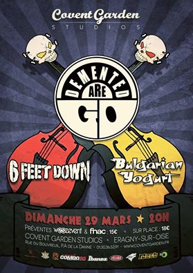 DEMENTED ARE GO le 29 mars 2015 à Eragny (95)