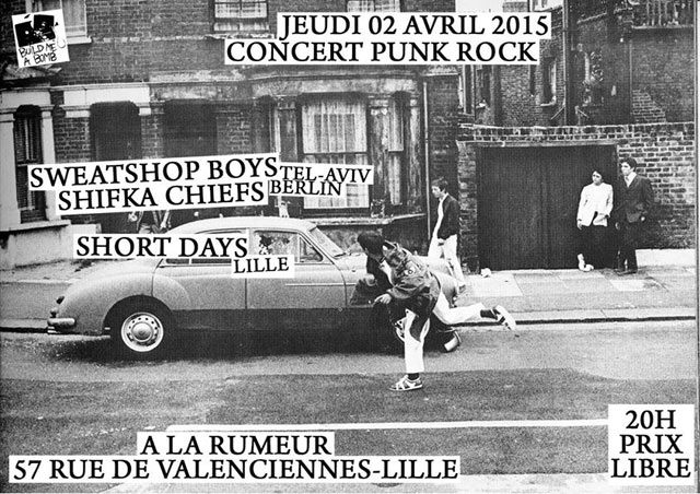 Sweatshop Boys + Shifka Chiefs + Short Days à la Rumeur le 02 avril 2015 à Lille (59)