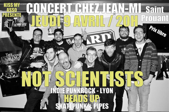 Not Scientists + Heads Up au bar Chez Jean-Mi le 09 avril 2015 à Saint-Prouant (85)