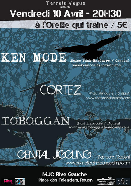 KEN MODE + CORTEZ + TOBOGGAN + GENITAL JIGGLING le 10 avril 2015 à Rouen (76)
