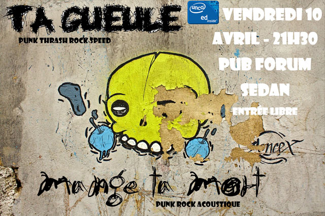 Mange Ta Mort + Ta Gueule @ Pub Forum le 10 avril 2015 à Sedan (08)