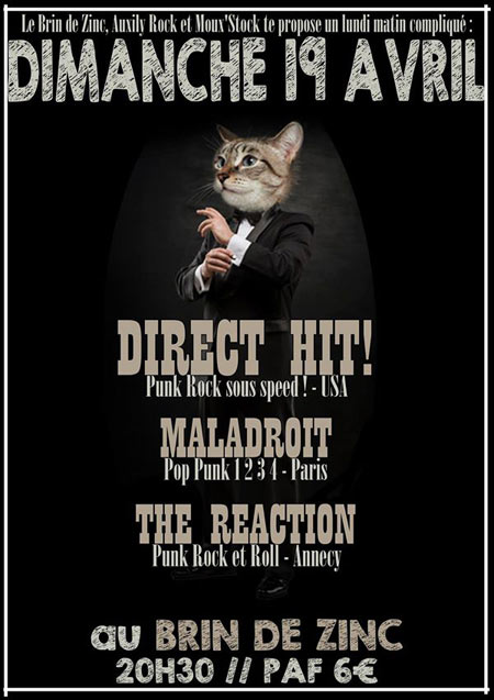 Direct Hit! + Maladroit + The Reaction au Brin de Zinc le 19 avril 2015 à Barberaz (73)