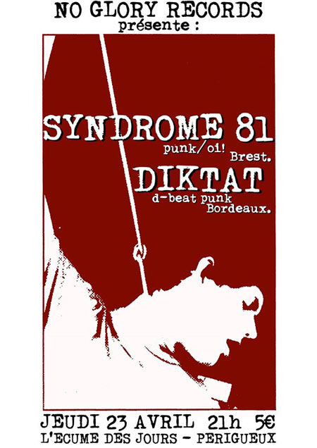 Syndrome 81 + Diktat + Blank Slate à l'Écume des Jours le 23 avril 2015 à Périgueux (24)