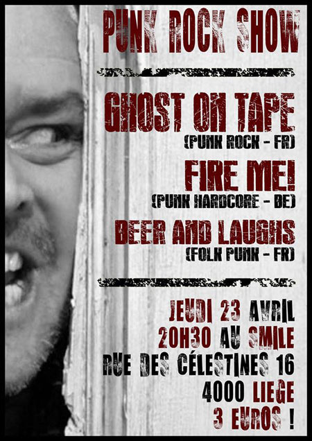 Ghost On Tape + Fire Me! + Beers and Laughs au Smile Café le 23 avril 2015 à Liège (BE)