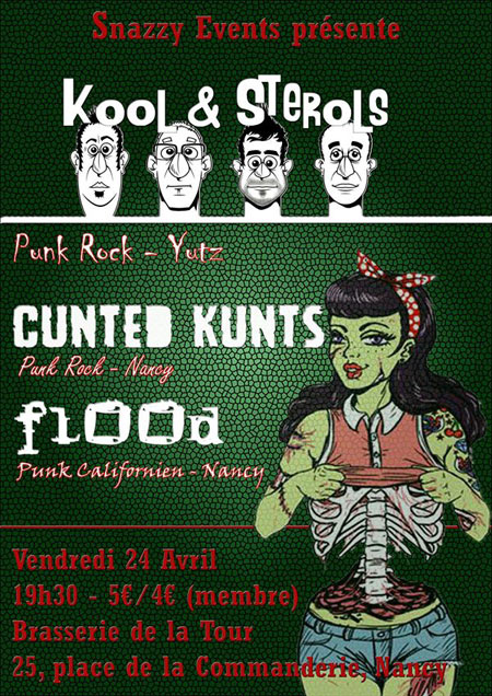 Kool & Sterols + Cunted Kunts + Flood à la Brasserie de la Tour le 24 avril 2015 à Nancy (54)