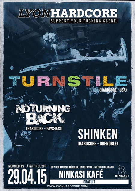 Turnstile + No Turning Back + Shinken au Ninkasi Kafé le 29 avril 2015 à Lyon (69)