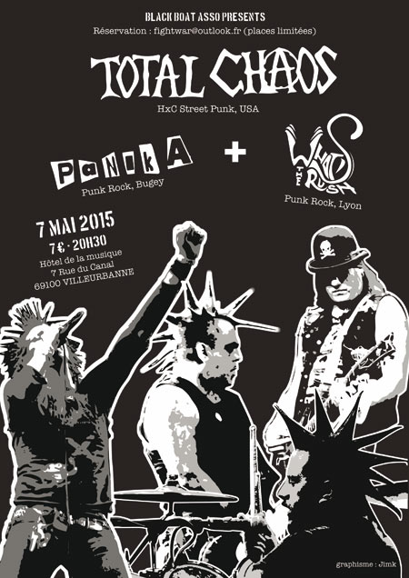Total Chaos + Panika + What's the Rush ? le 07 mai 2015 à Villeurbanne (69)