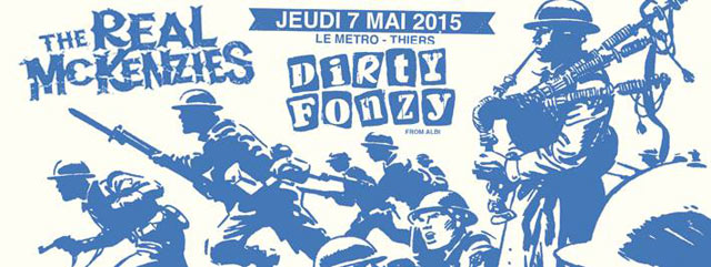 The Real McKenzies + Dirty Fonzy au Métro le 07 mai 2015 à Thiers (63)