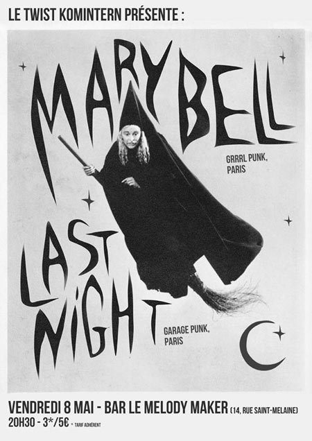 Mary Bell + Last Night au Melody Maker le 08 mai 2015 à Rennes (35)