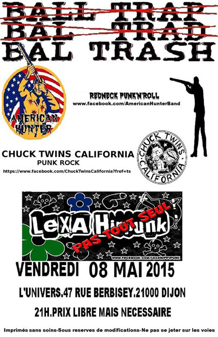 Chuck Twins California + Lexa Hippunk + American Hunter le 08 mai 2015 à Dijon (21)